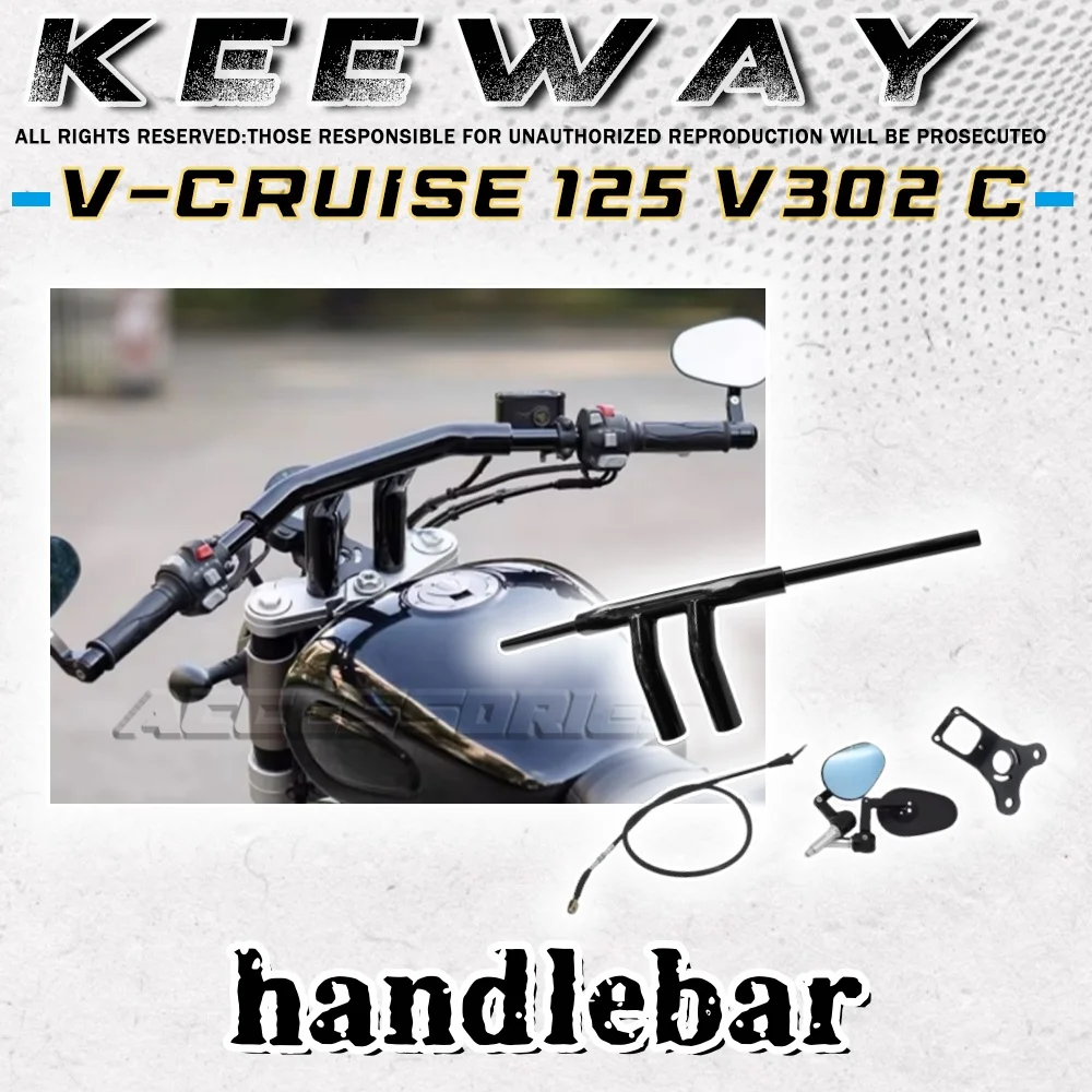 

For KEEWAY V-CRUISE 125 V 302 CV thickened 38mm thickened steering handlebar flat handle comfortable