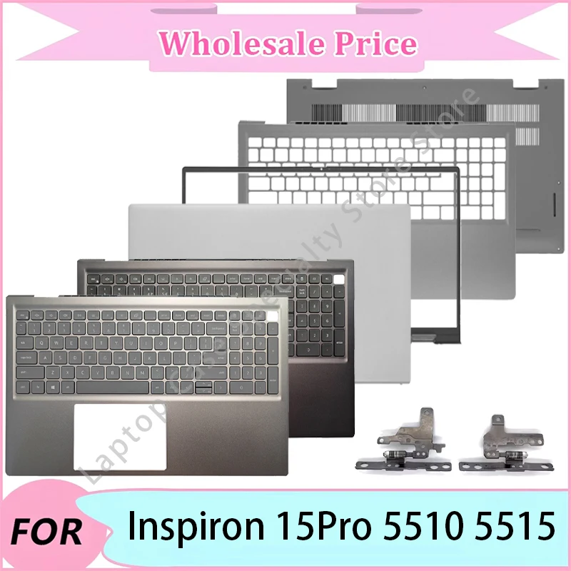 

NEW For Dell Inspiron 15Pro 5510 5515 Laptop LCD Back Cover/Front Bezel/Upper Palmrest/Bottom Case/Hinge/Keyboard