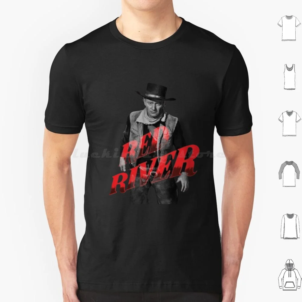 

John Wayne Red River T Shirt Cotton Men Women DIY Print John Wayne Red River Howard Hawks Western Movies Cinemania Cinema