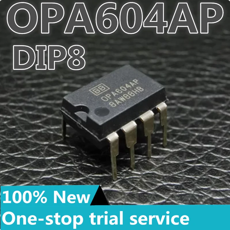 2-100PCS %New stock OPA604AP DIP8 OPA604AU SOP8 Low noise fever audio single op amp chip