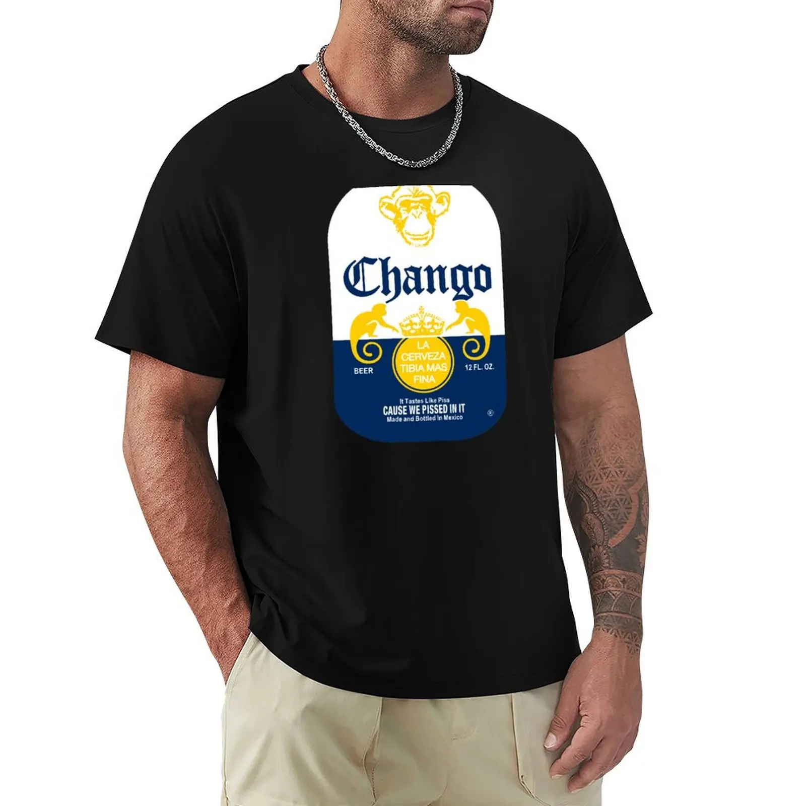 Chango - The Finest Warm Beer in Mexico - Cause We Pissed In It!! Desperado Shirt T-Shirt t shirts for man cotton funny T-Shirt