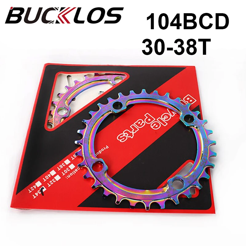 BUCKLOS 104BCD Chainring Narrow Wide Bicycle Chain Ring 30T 32T 34T 36T 38T Mountain Bike Chainwheel Round Oval Crankset Part