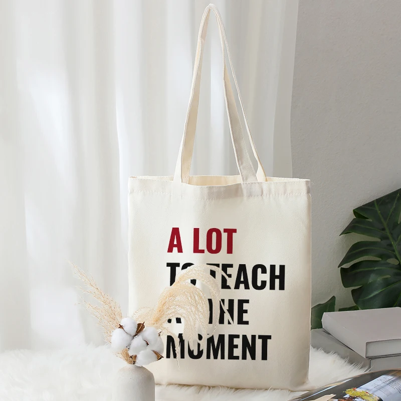 A Lot to Teach at the Moment Pattern Tote Bag Canvas Shoulder Bag for Gilrs Back to School Gifts Summer Travel Handbag for Women