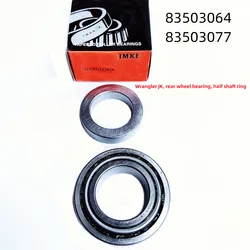 Rear Axle Half Shaft Bearing,83503064,68499023AA, Rear Axle Half Shaft Ring 83503077,68499022AA, For: Wrangler JK,J3, 2007-2019