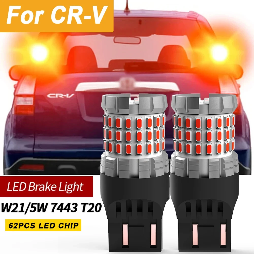 7443 W21/5W 1157 P21/5W LED Brake Light W21W T15 921 LED Backup Bulb For Honda CR-V CR V CRV 1 2 3 4 5 1997 2000 2001 2007 2011