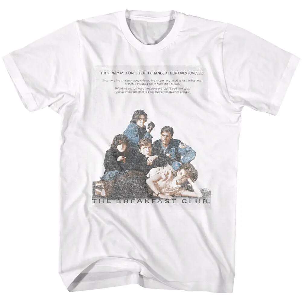 The Breakfast Club They Only Met Once But It Changed Them Forever Men's T Shirt