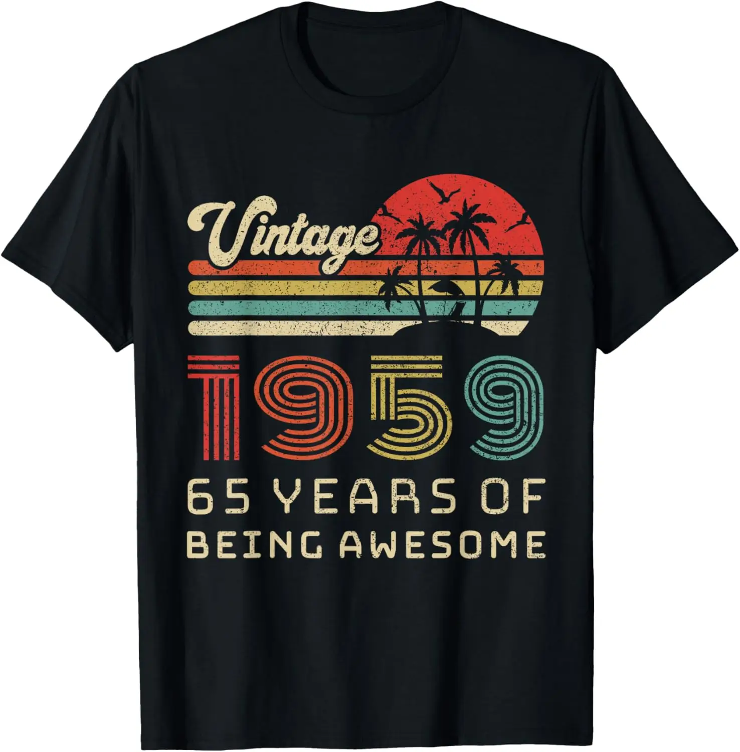 65 YEARS OF BEEING AWESOME | 65TH BIRTHDAY T-Shirt