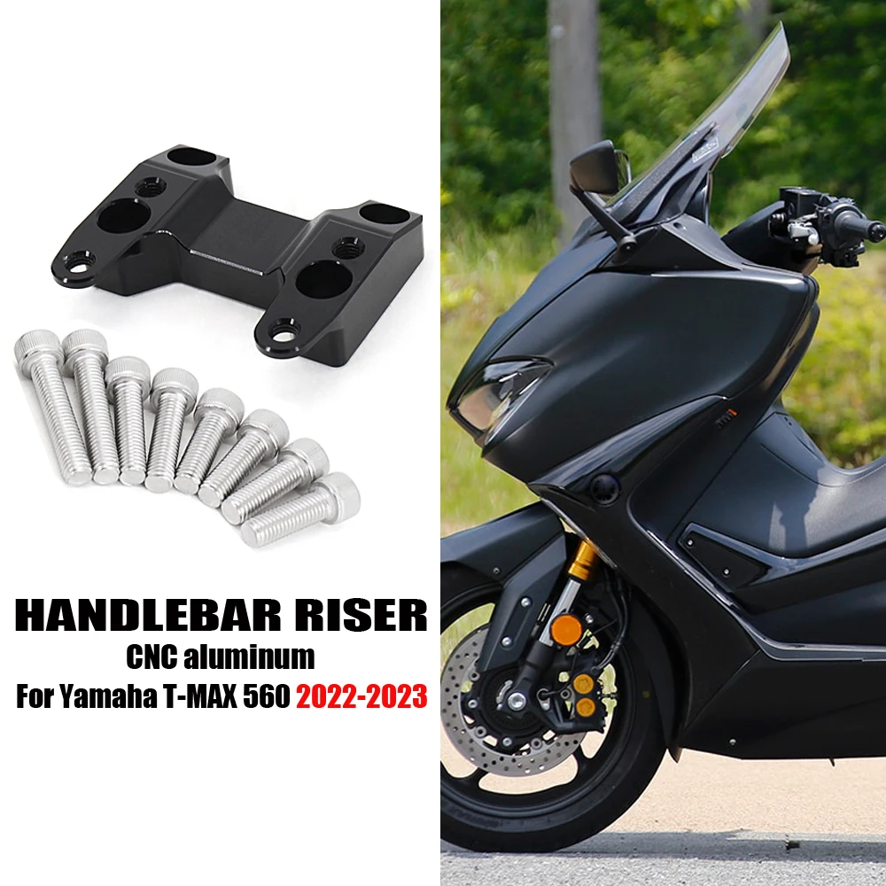 

New Motorcycle Handlebar Riser Mount Clamp For YAMAHA T-MAX560 TMAX560 T-MAX 560 2022 2023 High Lifter Risers Accessories