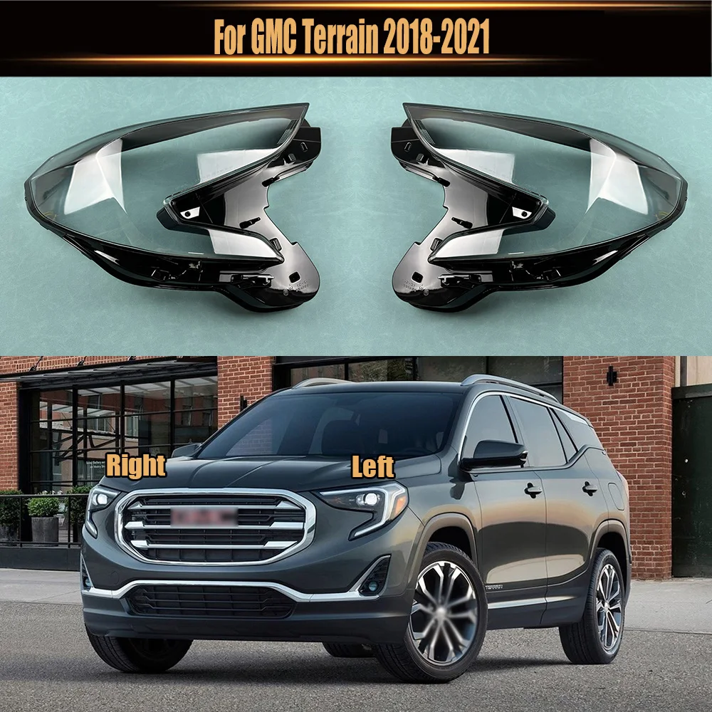 For GMC Terrain 2018 2019 2020 2021 Transparent Light Case Front Headlight Cover Auto Headlamp Lampshade Glass Lamp Shell Caps