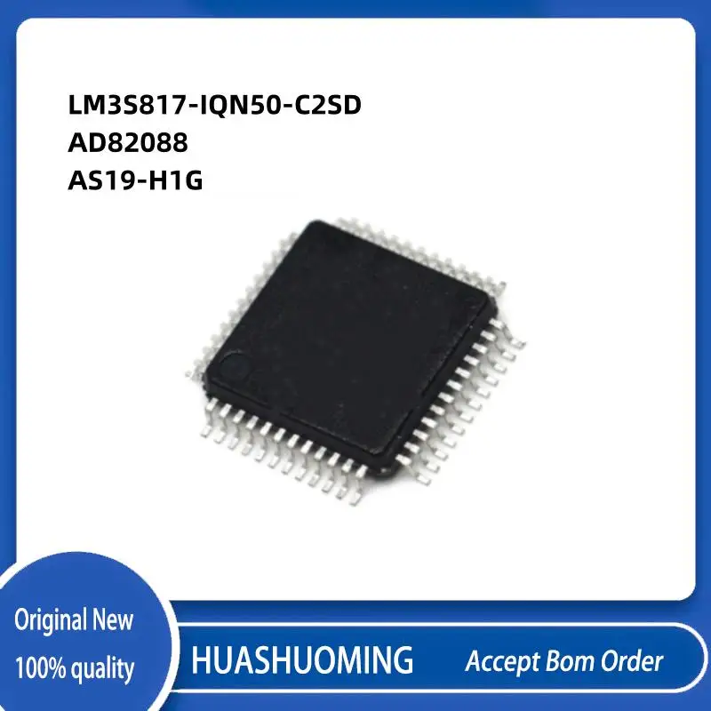 

5Pcs/Lot LM3S817-IQN50-C2SD LM3S817 LM3S817-IQN50-C LM3S817-IQN50 AD82088 AD 82088 AS19-HG AS19 AS19-H1G QFP48