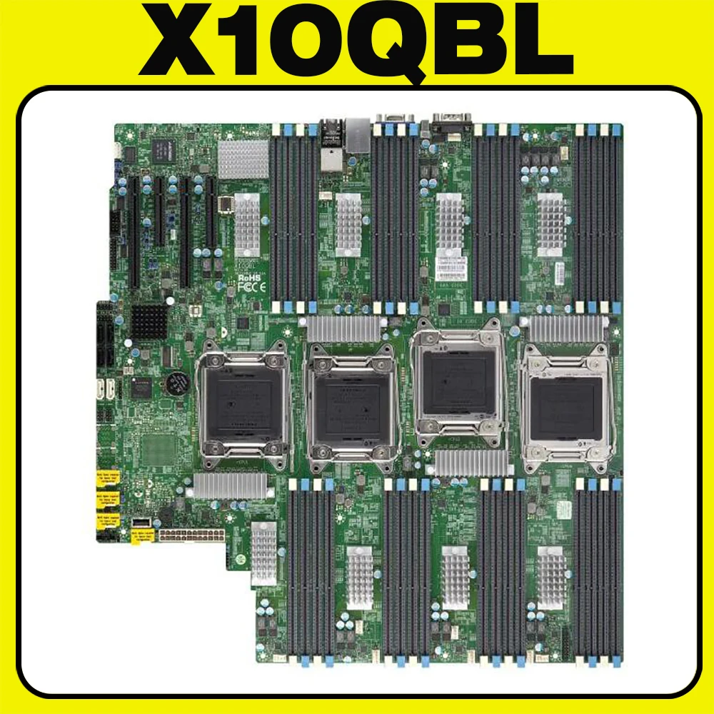 X10QBL Quad Socket R3 (LGA2011) DDR3 Motherboard E5-8800 v4/v3 For Supermicro