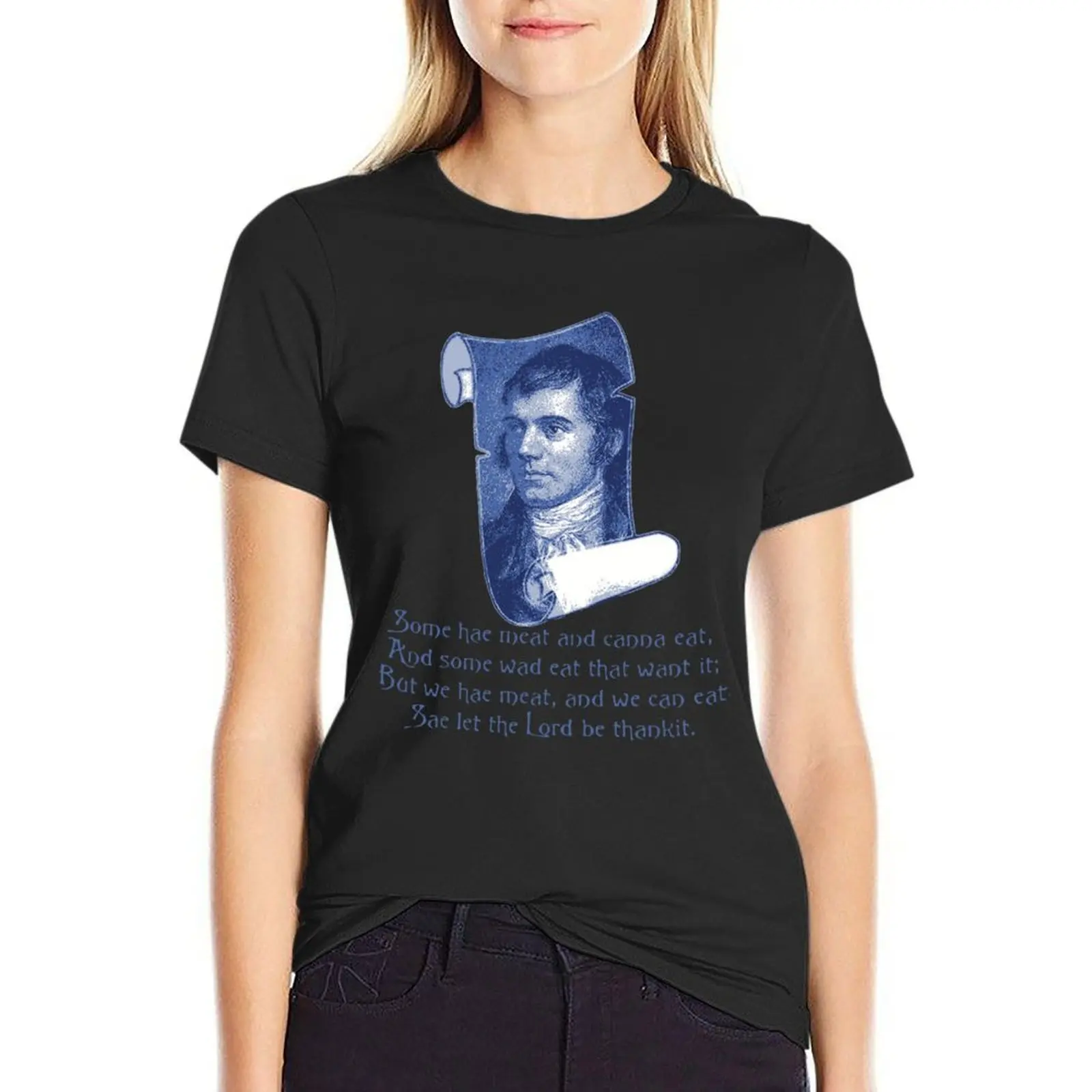 

The Selkirk Grace Burns Night Supper Prayer In Blue T-Shirt heavyweights vintage aesthetic clothes t shirts for Women graphic