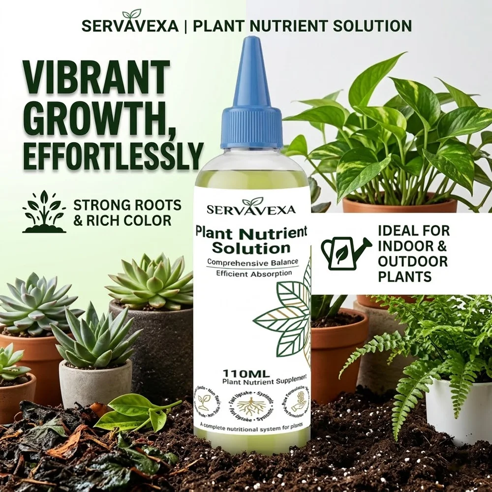 SERVAVEXA 110ml Plant Food Ready To Use Nutrient Solution for Indoor Flowers Succulents Rapid Growth Booster Fertilizer