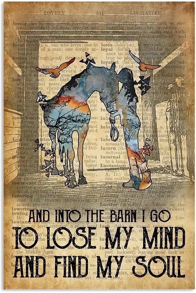 Riding Horse Metal Tin Sign,Into The Barn Lose My Mind and Find My Soul,Retro Tin Sign for Farm Village Home Hotel Bar Cafe sign