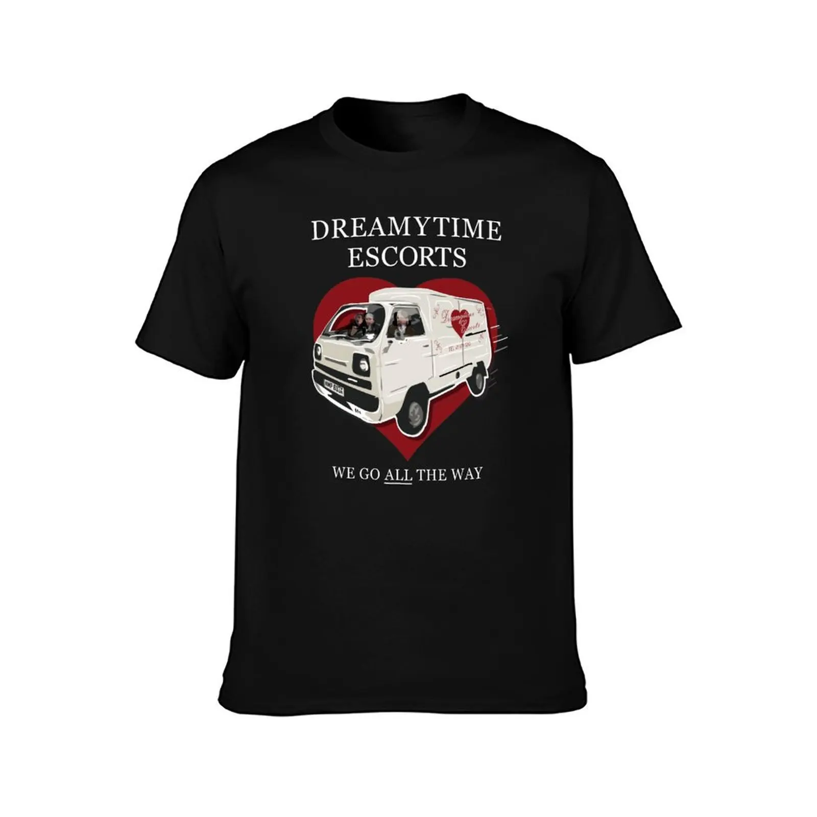 Dreamytime Escorts Van - WE GO ALL THE WAY - Mr Jolly T-Shirt, Vintage Retro Graphic Tee, Unisex Summer Casual Streetwear Top