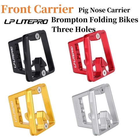 LP Litepro 접이식 자전거 돼지 – 코 3 – 구멍 알루미늄 합금 전면 랙, 전면 – Brompton 및 Dahon 자전거용 가방 장착 브래킷