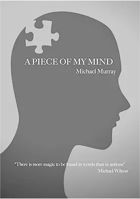 A Piece Of My Mind by Michael Murray -Magic tricks