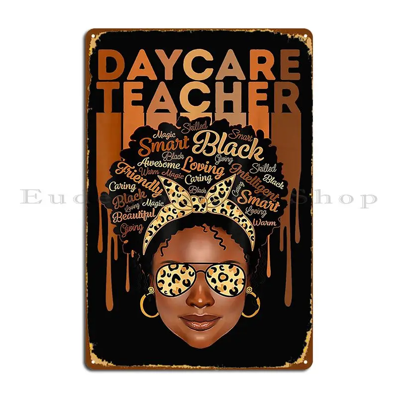 Black Daycare Teacher Love Melanin Leopard Glasses Metal Sign Designing Wall Cave Plates Pub Plates Club Tin Sign Poster