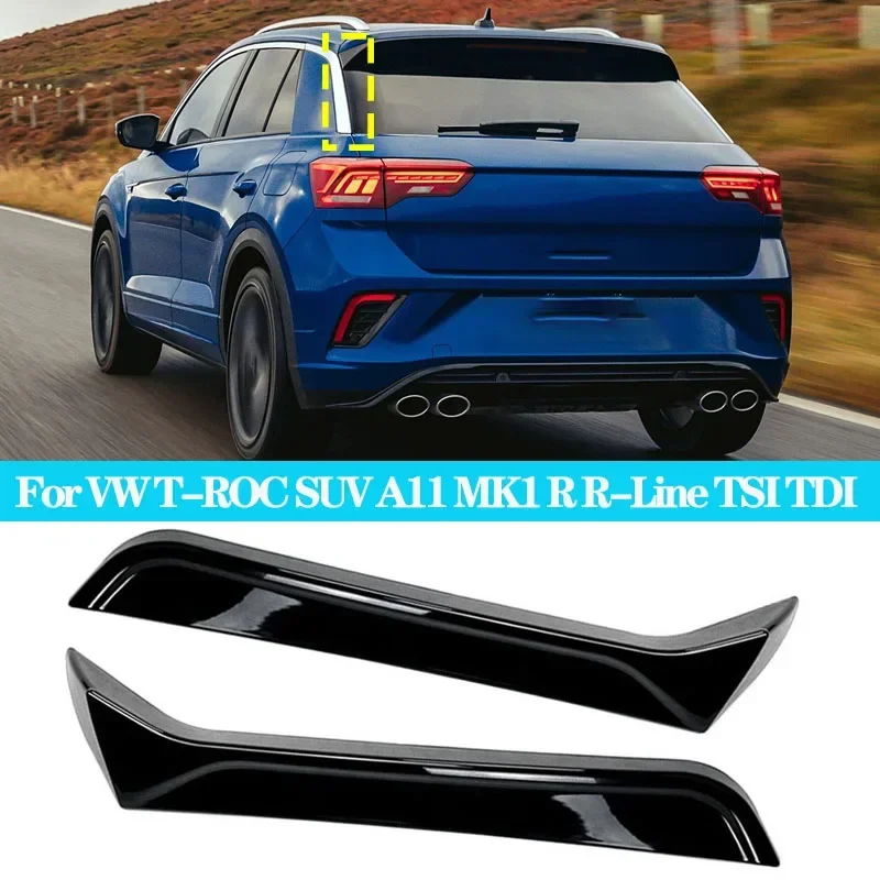 

Car Rear Window Side Spoilers Wings Lip Body Kits Splitter Accessories For VW T-ROC SUV A11 MK1 R R-Line TSI TDI 2017-2023