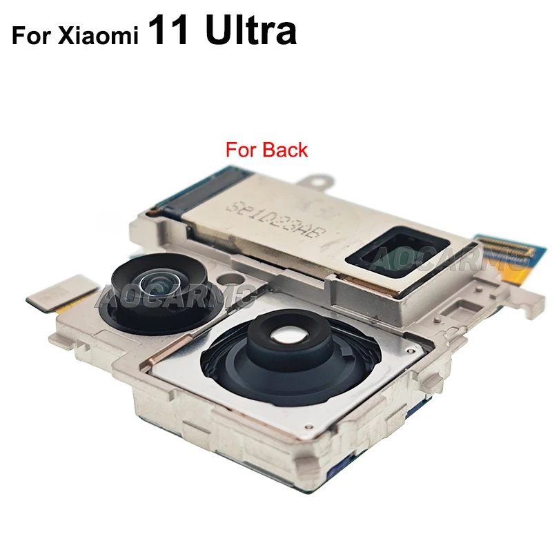 Aocarmo For Xiaomi 11 Ultra Front Faceing Camera Mi 11U Back Rear Main Camera + Ultra-Wide + Telephoto Macro Camera Flex Cable