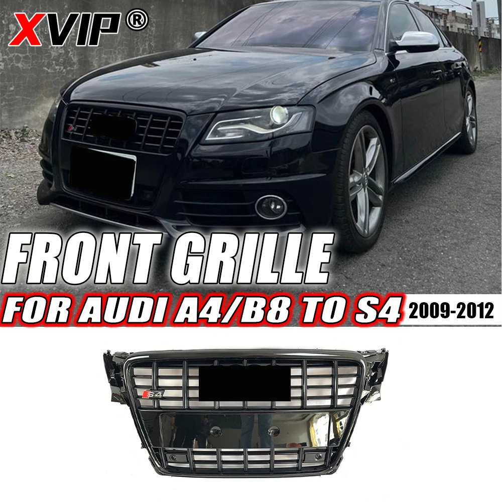 

XVIP All Glossy Black S4 Style Front Bumper Grille Fit For Audi A4 B8 2009-2012 High Quality ABS Upper Grille