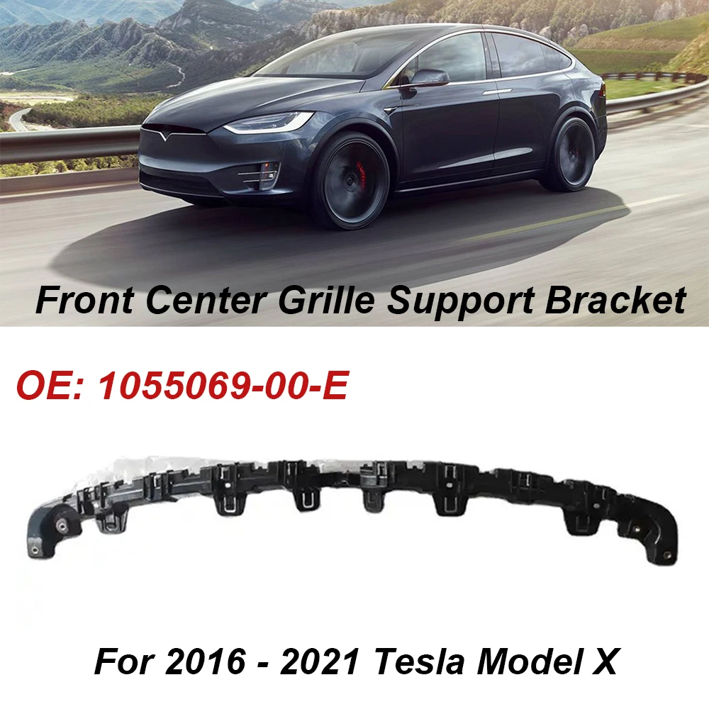 1055069-00-E Front Center Grille Support Bracket 105506900E For Model X 2016-2021