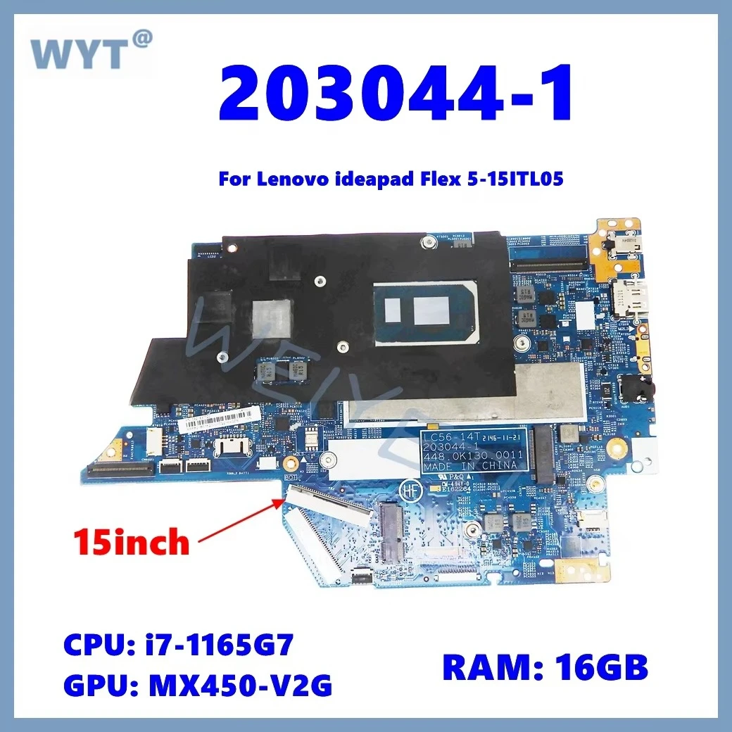 203044-1 Mainboard with I7-1165G7 CPU 16GB-RAM MX450-V2G GPU For Lenovo ideapad Flex 5-15ITL05 Laptop Motherboard PN:5B21B37520