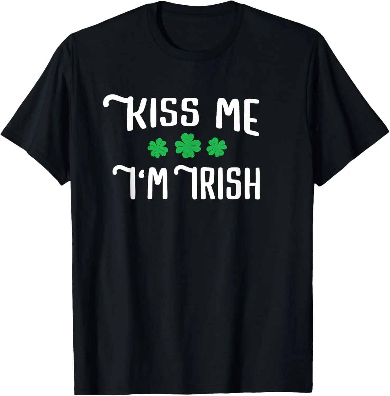 Kiss Me I'm Irish Funny St Patrick's Day T-Shirt