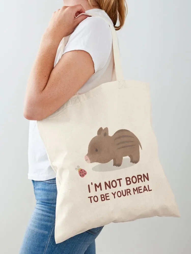 

I'm Not Born To Be Your Meal Cute Vegan Boar Tote Bag Custom bag Women's handbag canvas shopping bag Women's beach bags