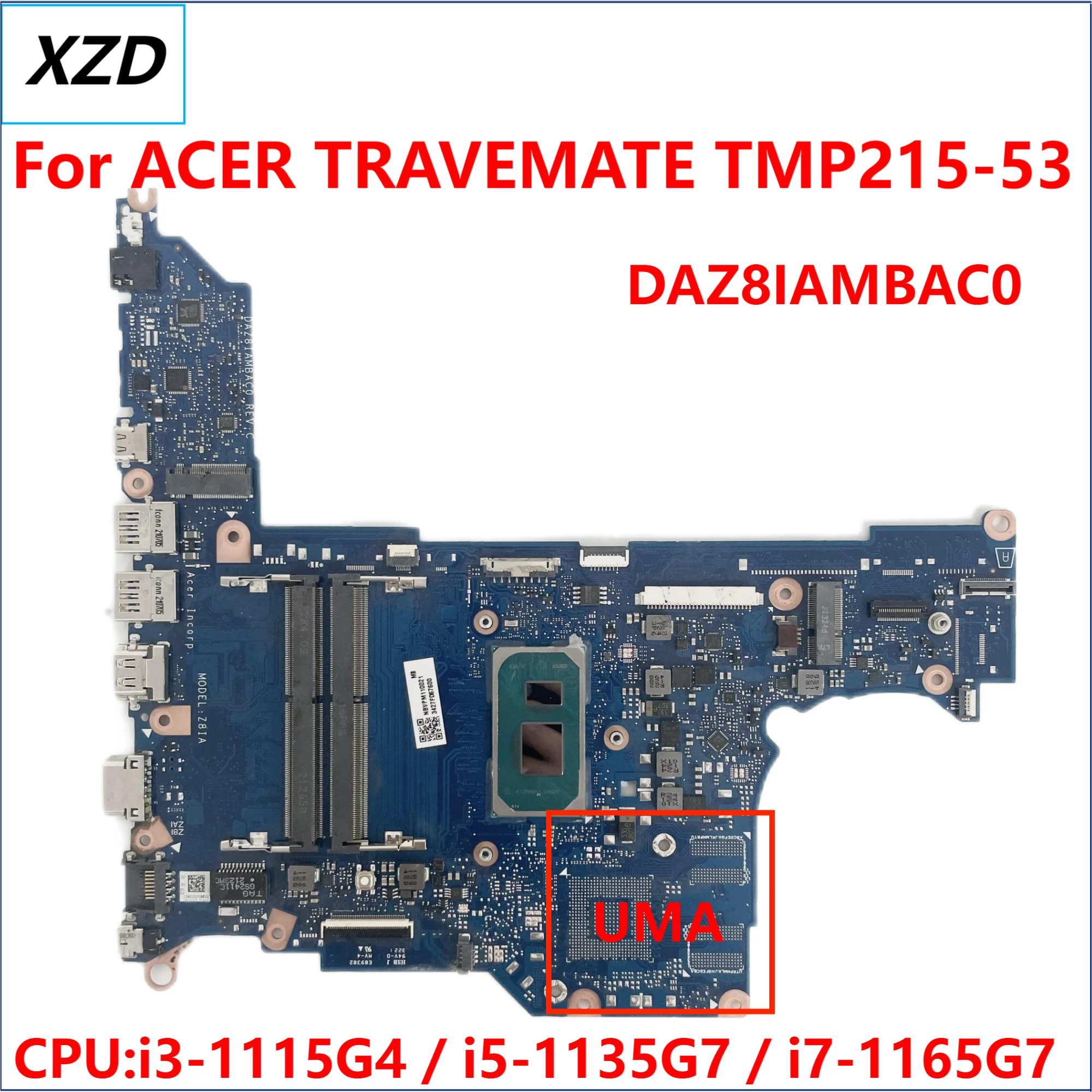 

DAZ8IAMBAC0 Mainboard For ACER TRAVEMATE TMP215-53 Laptop Motherboard CPU I3 I5 i7 UMA 100% Test Ok