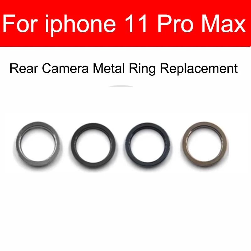 Rear Camera Outside Metal Ring Frame Cover For iphone 11 11 Pro 11Pro MAX Back Main Camera Ring Bezel Bumper Replacement Parts