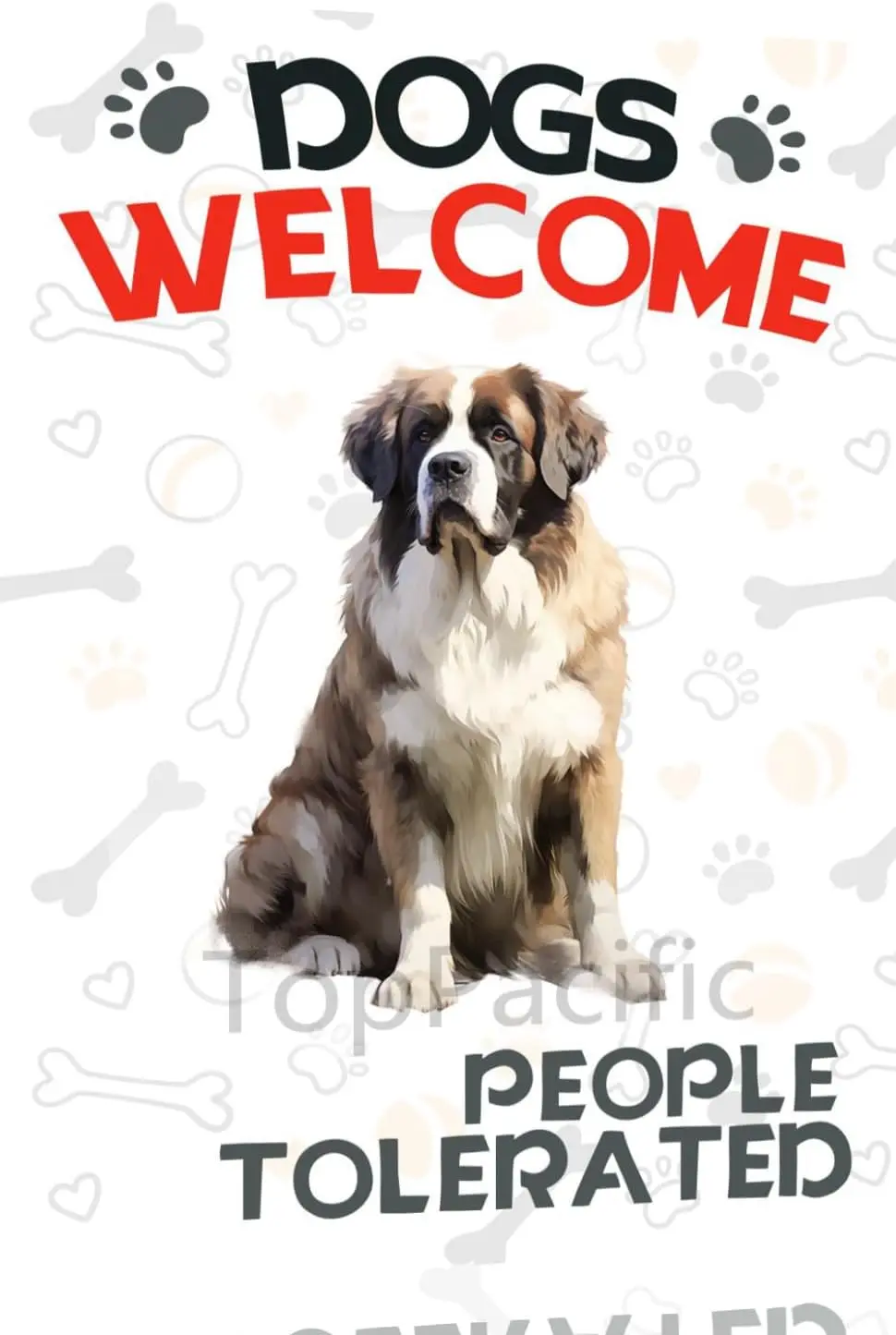 Saint-Bernard Metal Sign Dogs Welcome People Tolerated Metal Tin Sign Funny Welcome Signs Vintage Wall Decor For Bar Pub Club 12