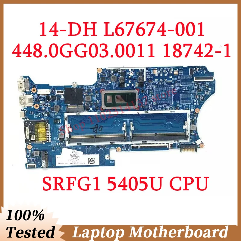 

For HP X360 14-DH L67674-001 L67674-501 L67674-601 With SRFG1 5405U CPU 18742-1 Laptop Motherboard 448.0GG03.0011 100% Tested OK