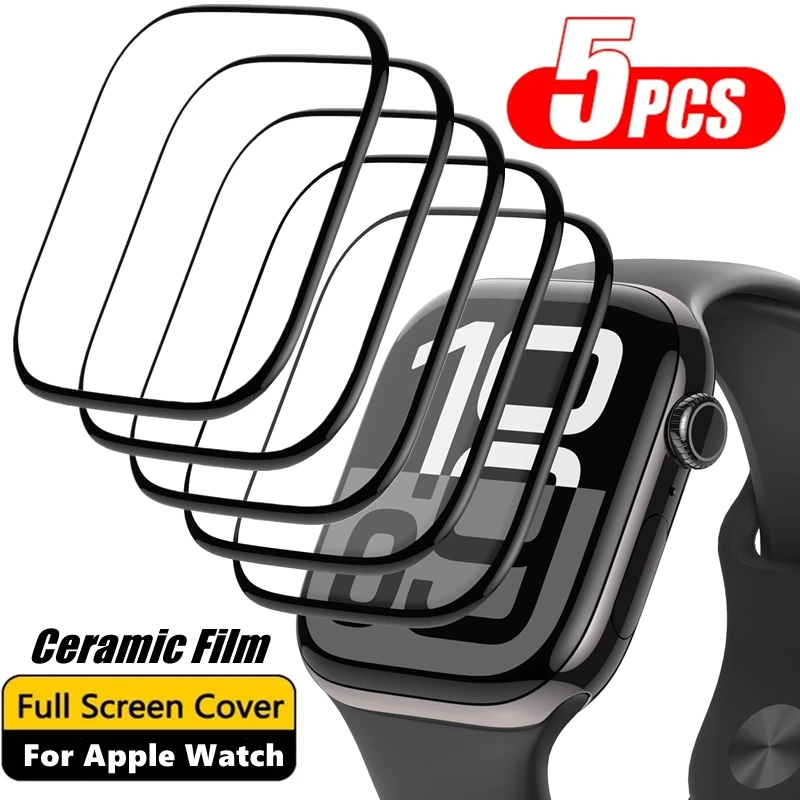 5PCS Screen Protector for Apple Watch 10 9 8 7 6 5 40MM 41MM 42MM 44MM 45MM 46MM Ceramic Film for IWatch Ultra 49MM Not Glass