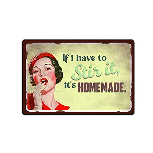 JPs Parcels Tin Signs Kitchen Wall Décor - Metal Sign for Dining Room Home Cook or Chef  in. If I Have to Stir it, Its Homemade