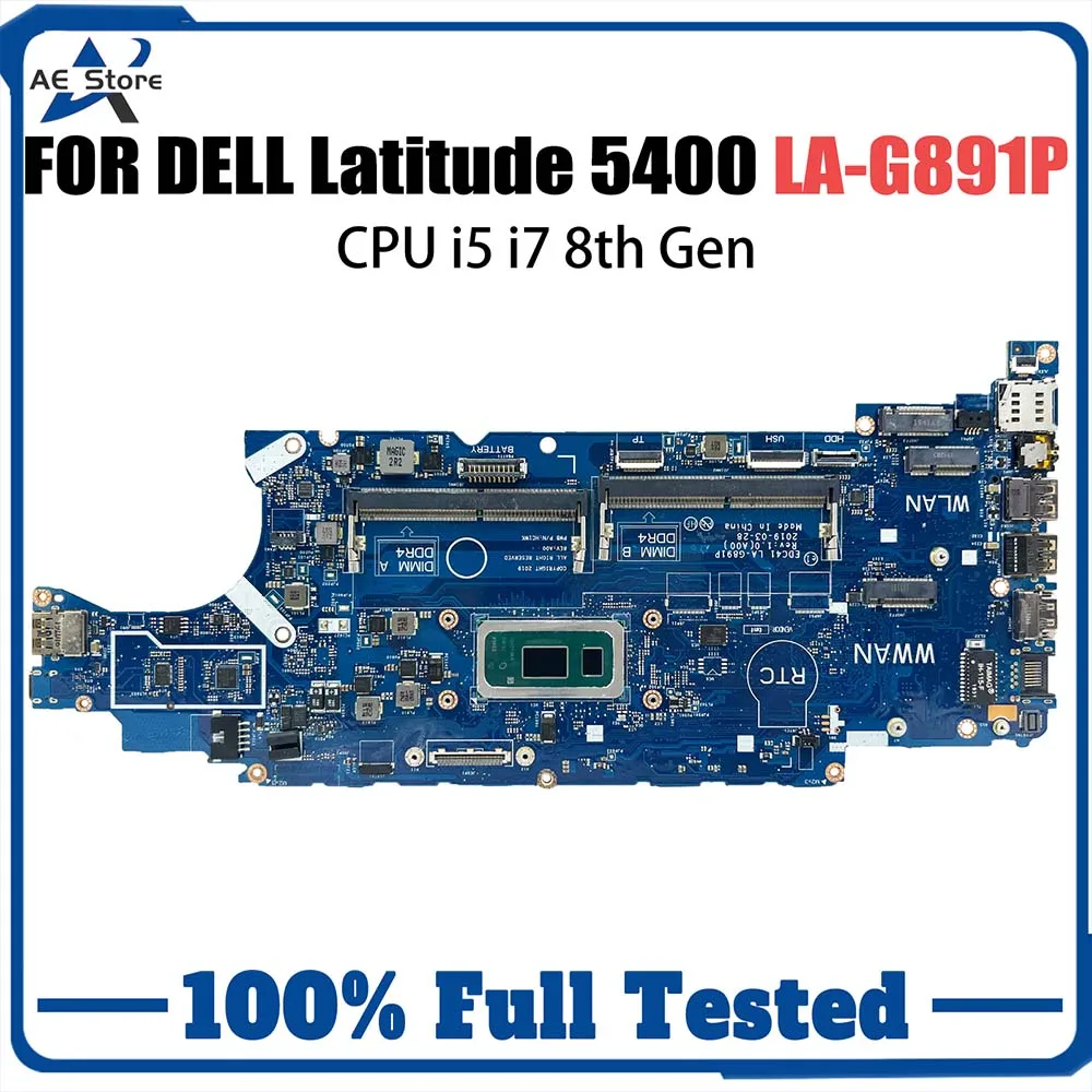 

Notebook Mainboard For DELL Latitude 5400 052T0R 03WM4C 01D4XP LA-G891P Laptop Motherboard with CPU i5 i7 8th Gen Systemboard