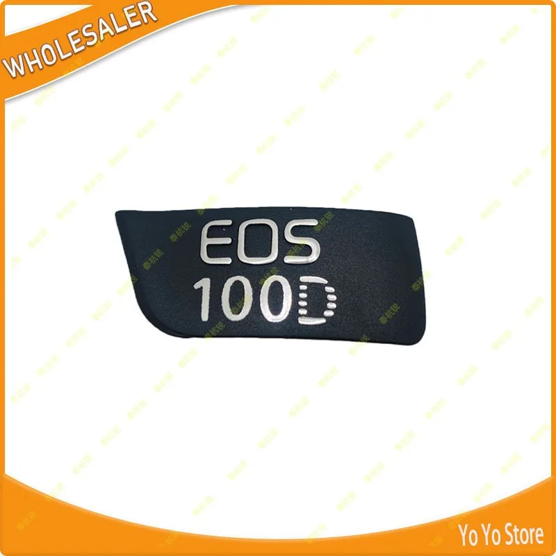 For Canon EOS 100D Camera Nameplate Body Label Parts