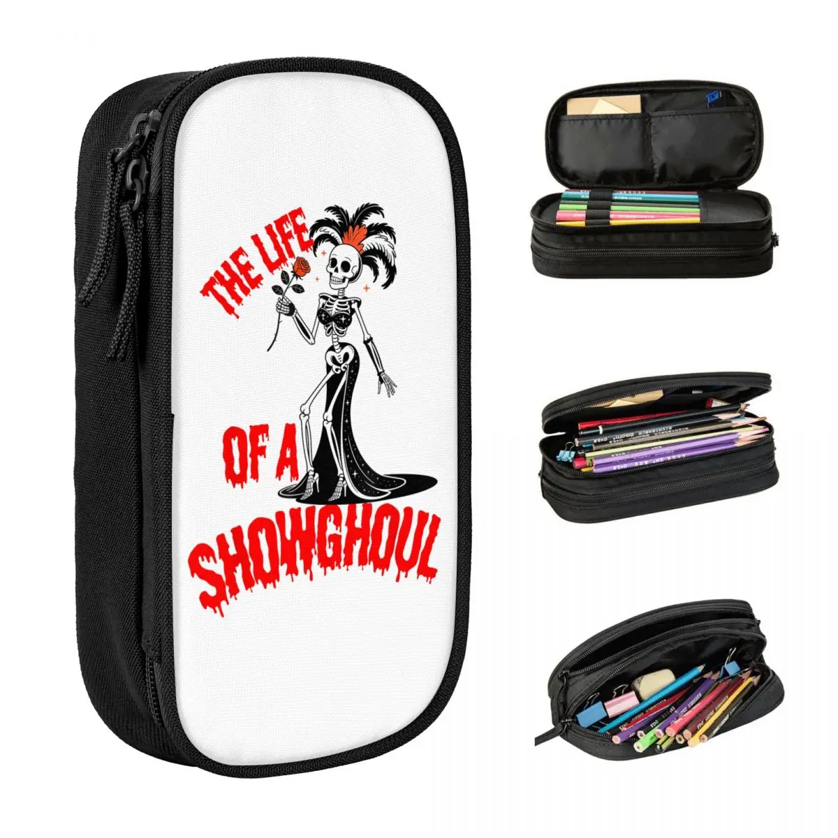 The Life Of A Showghoul Funny Skeleton Halloween Pencil Case School Pencil Cases Zipper Boy Girl Big Pencil Box School Supplies