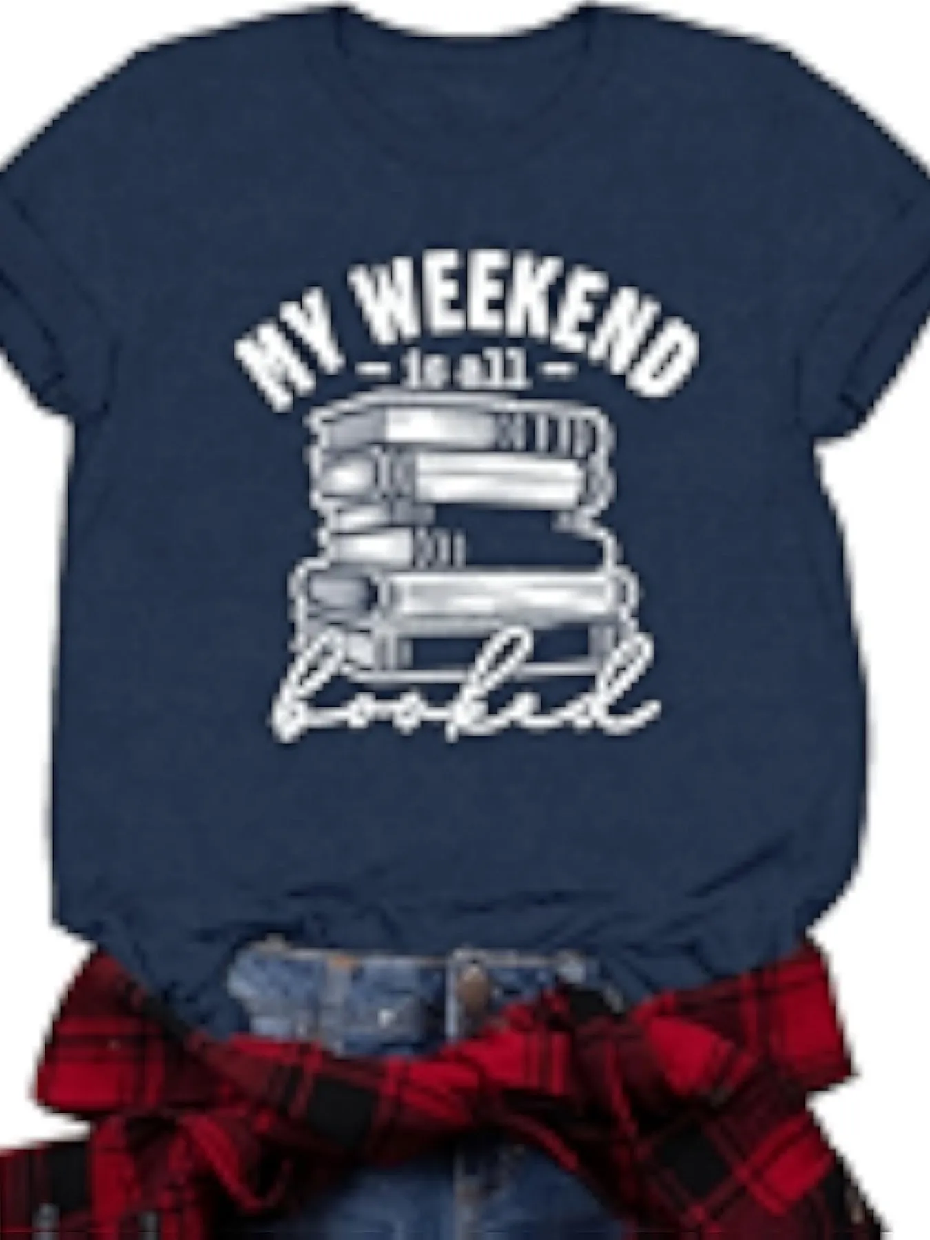 Plus size women's short sleeve T-shirt My Weekend Is All Booked comfortable soft fabric summer outfit women's clothing
