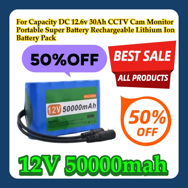 

For Capacity DC 12.6v 30Ah CCTV Cam Monitor Portable Super 12V 50000mah Battery Rechargeable Lithium Ion Battery Pack