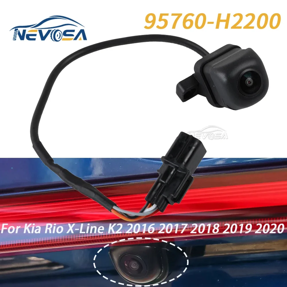 

For Kia Kia Rio X-Line K2 2016 2017 2018 2019 2020 Rear View Camera Reverse Parking Assist Backup Camera 95760H2200 95760-H2200