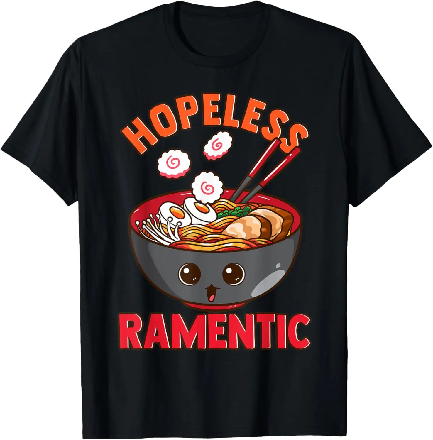 

Hopeless Ramentic | Cute Kawaii Ramen Noodles Pun T-Shirt