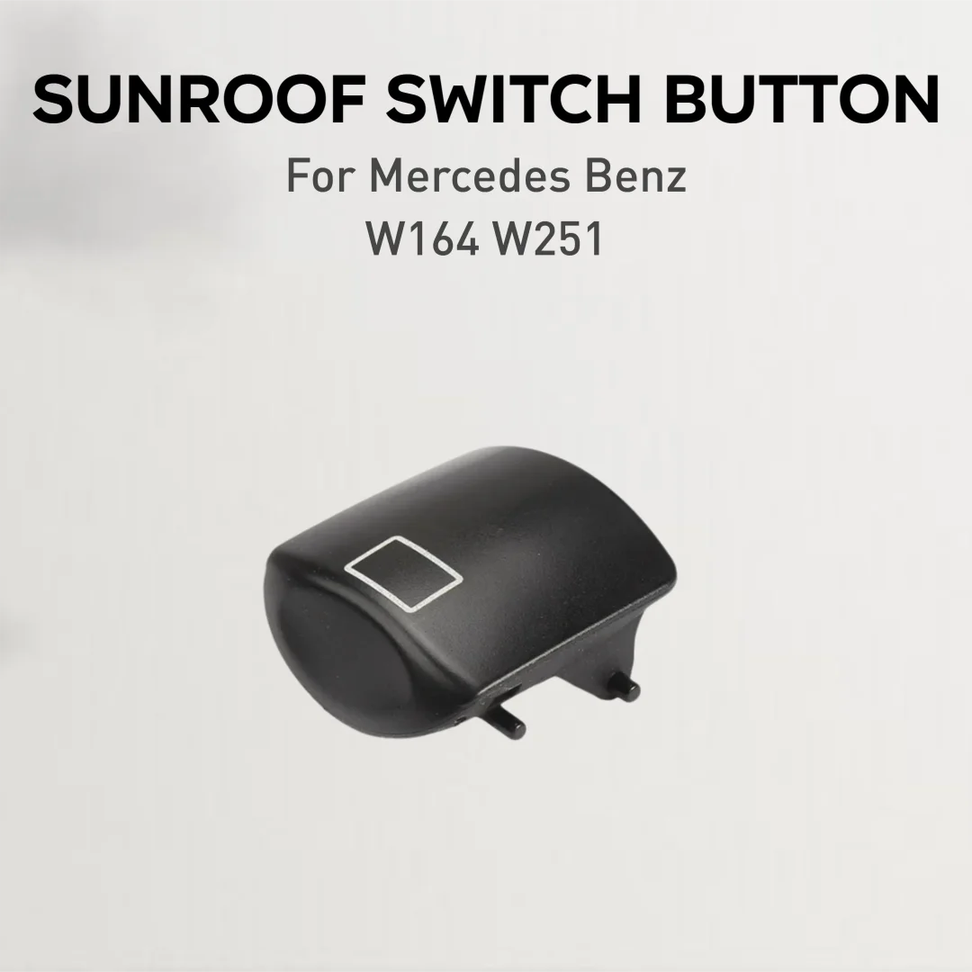 For Mercedes-Benz ML W164 W251 X164 Car Sunroof Window Switch Button Cover Plastic 1648207185 ML300 R350 GL450 R400 R500 R600