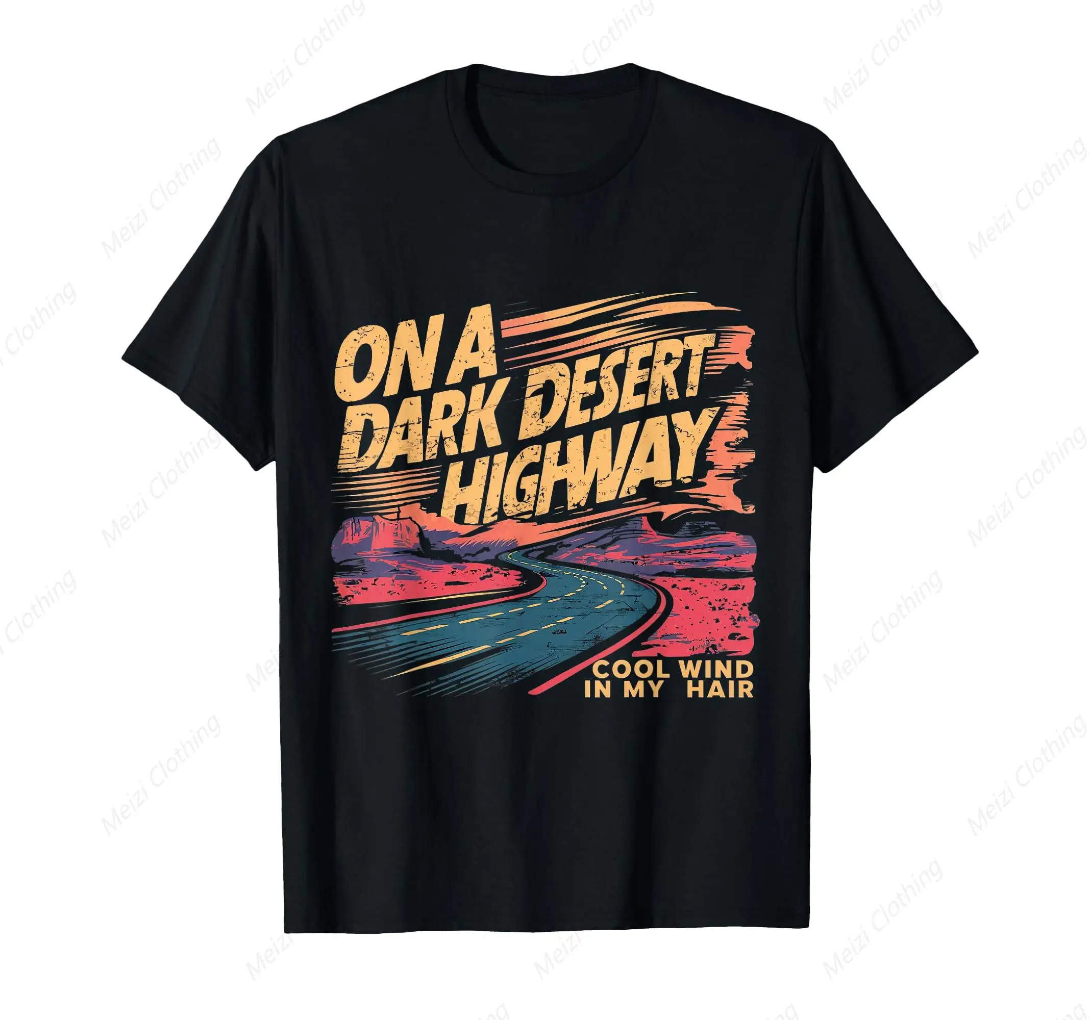 The Comical Cool Wind On The Dark Desert Road Blows Into My Hair Men's T-Shirt Cool Men's Cotton Short Sleeved Shirt