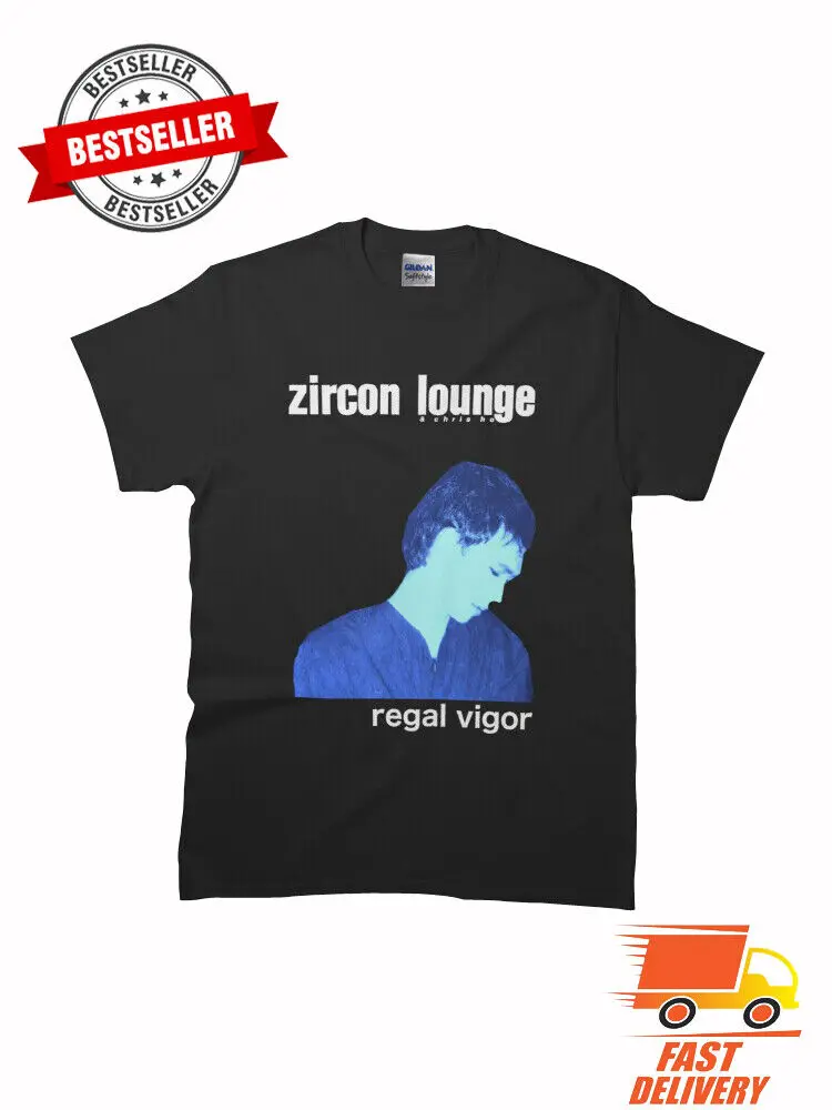 New Zircon Lounge - Regal Vigor Chris Ho Classic MAN WOMAN T-Shirt Size S-5XL