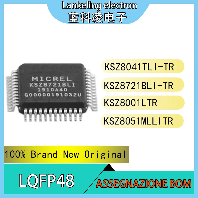 

KSZ8041TLI-TR KSZ8721BLI-TR KSZ8001LTR KSZ8051MLLITR 100% Brand New Original Integrated circuit LQFP48