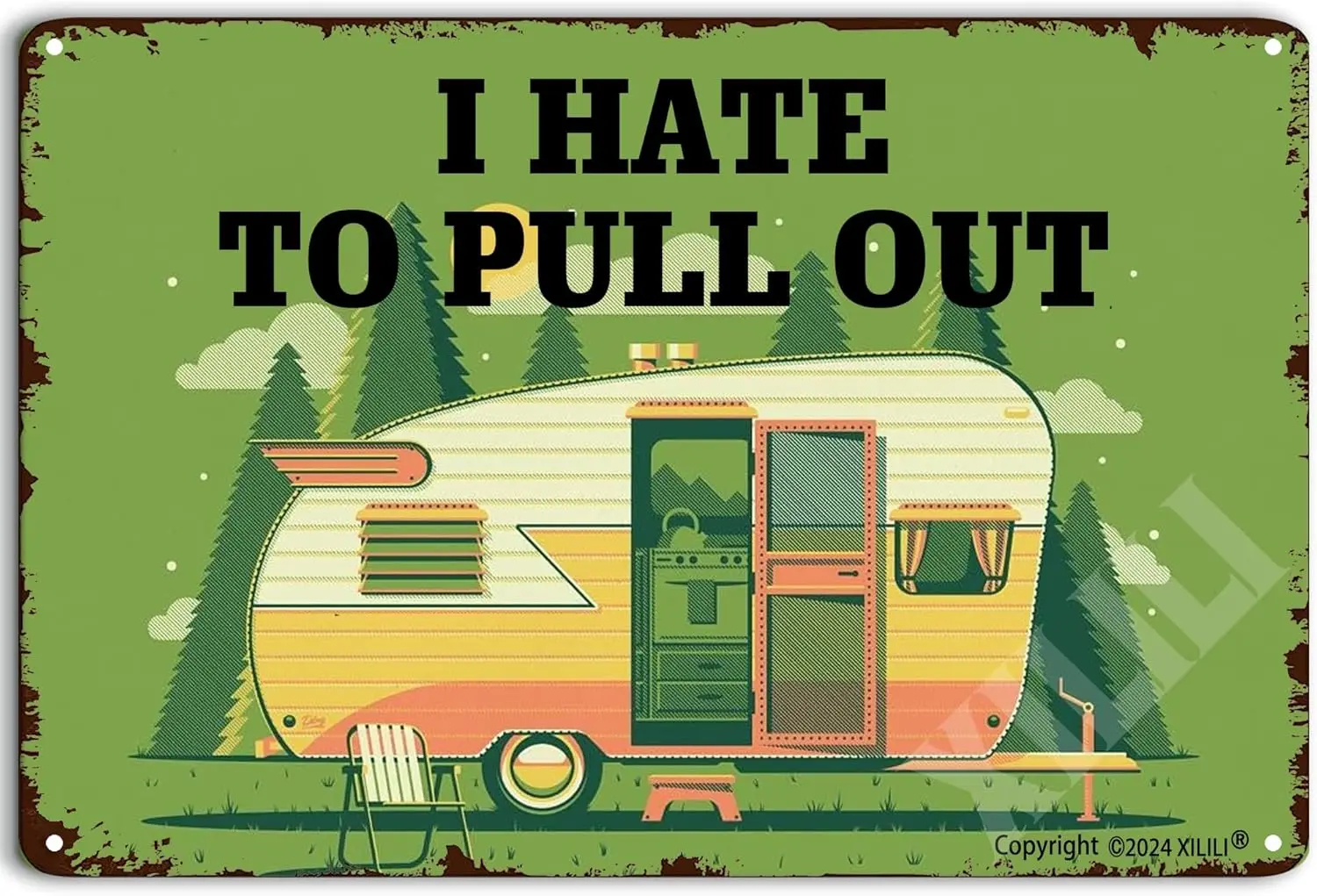 Camping I Hate To Pull Out Trailer Rustic Rusty Vintage Retro Look Kitchen Signs Wall Decor Wall Art Man Cave Decor   Metal Sign