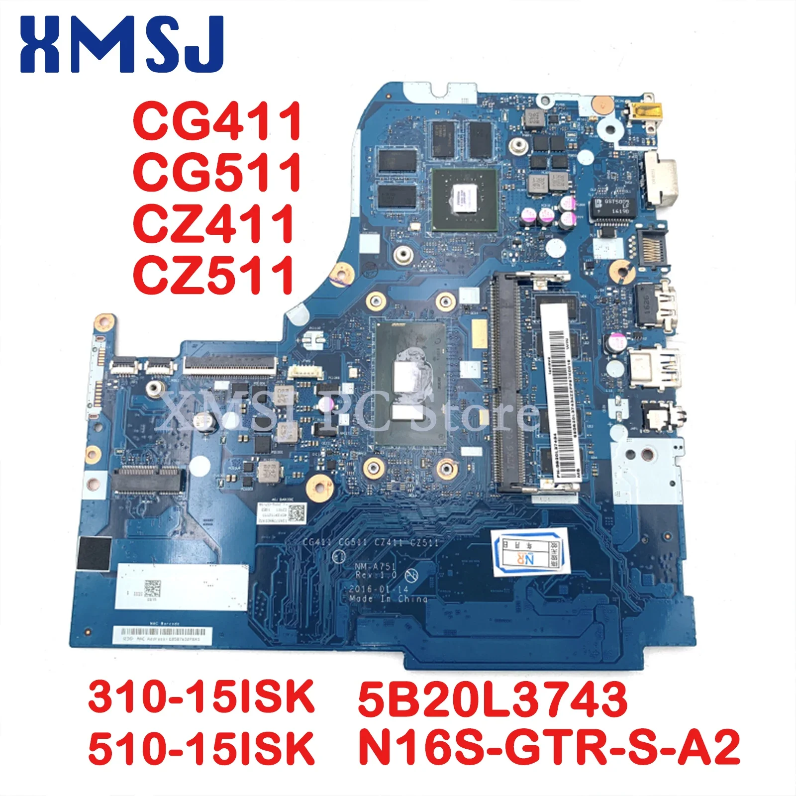 

For Lenovo Ideapad 310-15ISK 510-15ISK Laptop Motherboard CG411 CG511 CZ411 CZ511 NM-A751 5B20L3743 N16S-GTR-S-A2 100% Tested