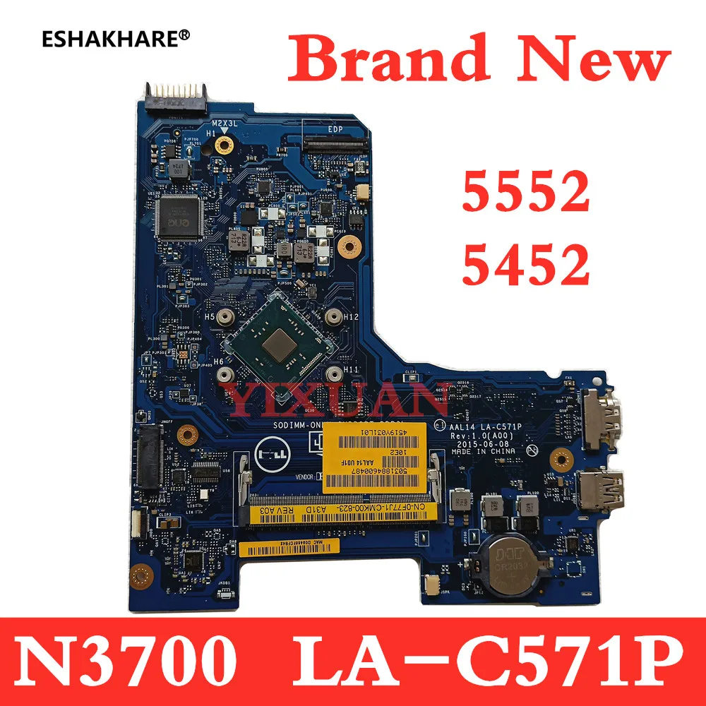 Original brand new CN-0F77J1 F77J1 0F77J1 for DELL Inspiron 5452 5552 LA-C571P laptop motherboard with N3700 CPU DDR3 tested ok