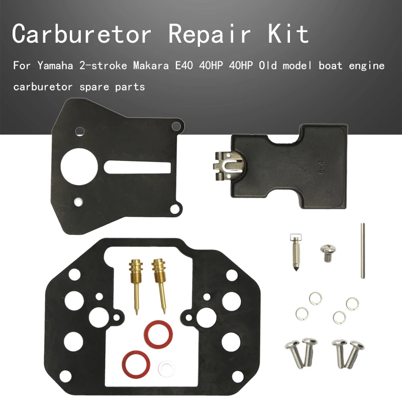 

Carburetor Repair Kit For Yamaha 2-stroke Makara E40 40HP Old model boat engine carburetor spare parts